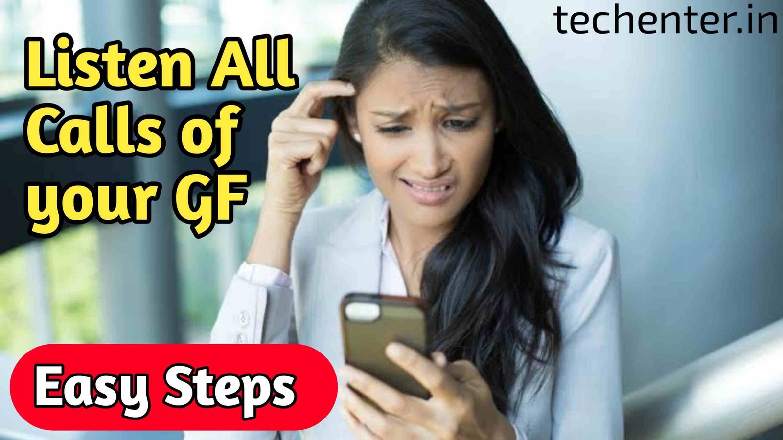 How To Listen To Your Girlfriend’s Phone Calls?